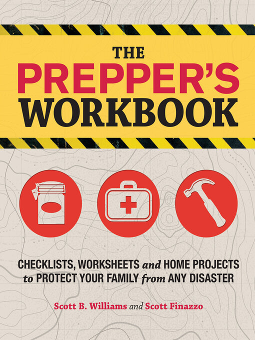 Title details for The Prepper's Workbook by Scott B. Williams - Available